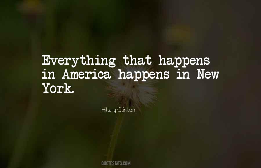 Everything That Happens Quotes #1822662