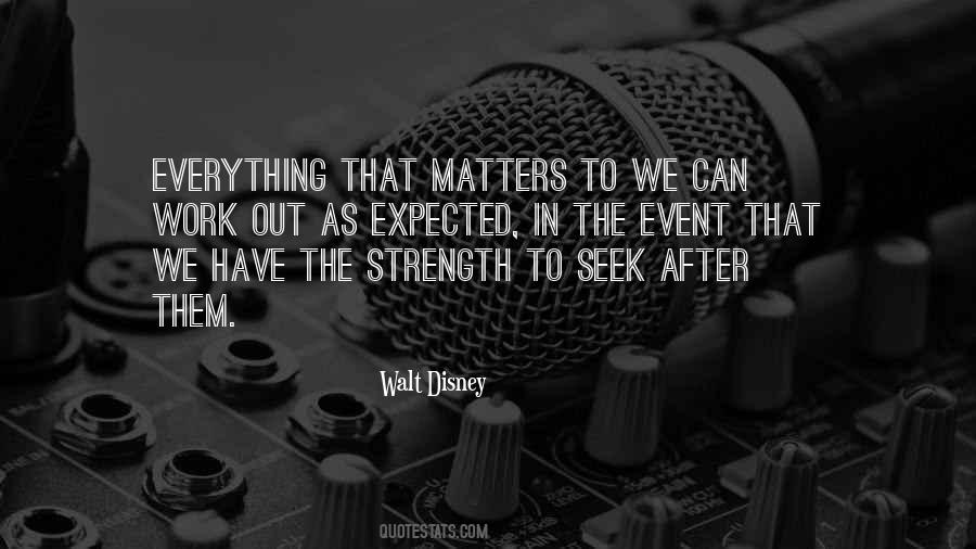 Everything That Matters Quotes #509521