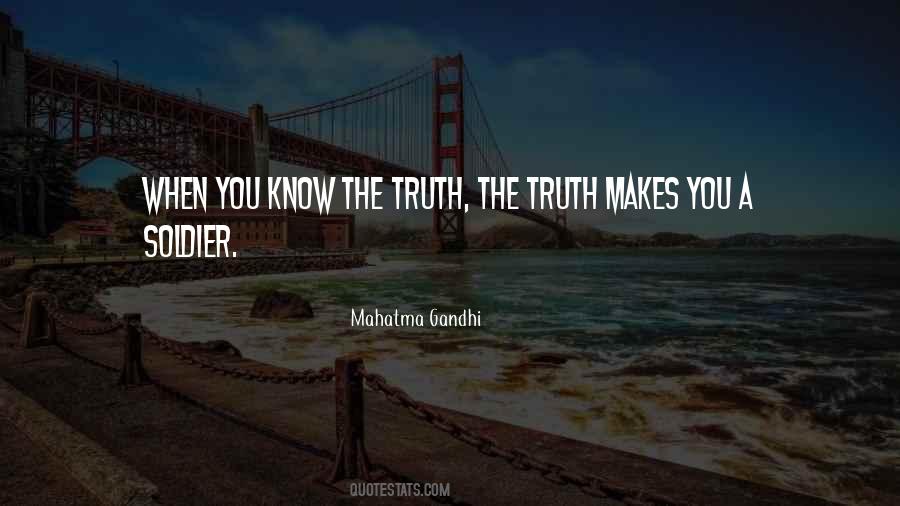 When You Know The Truth Quotes #1218820