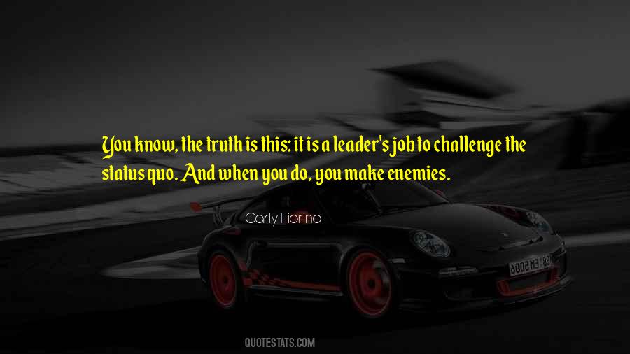 When You Know The Truth Quotes #1613517