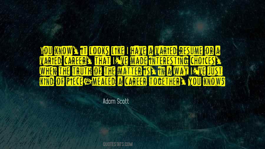 When You Know The Truth Quotes #311229
