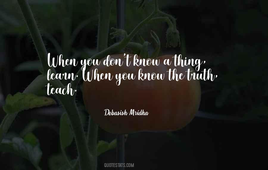 When You Know The Truth Quotes #432576