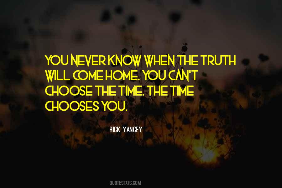 When You Know The Truth Quotes #477911