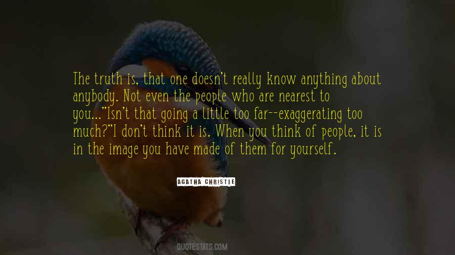 When You Know The Truth Quotes #832827