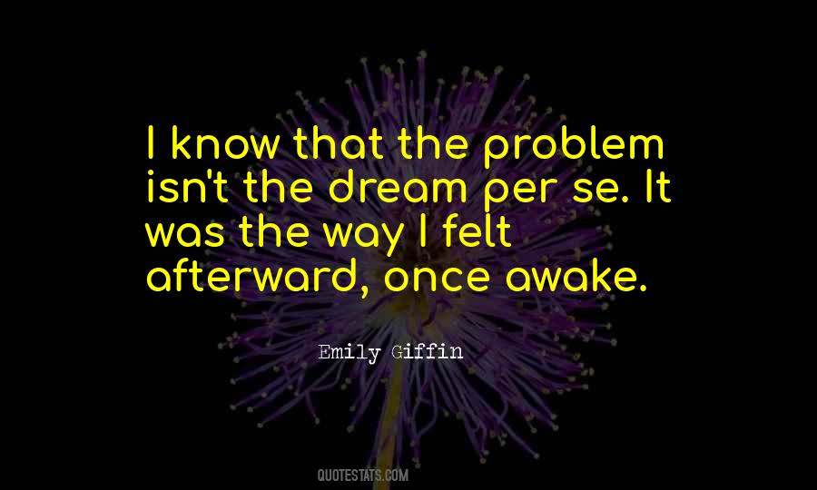 Dream Awake Quotes #1621764