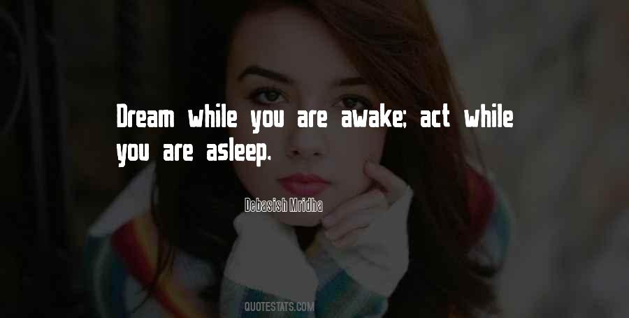 Dream Awake Quotes #953485