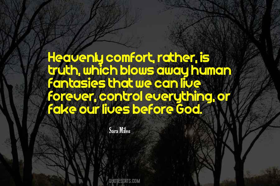 Everything Was Fake Quotes #1750942