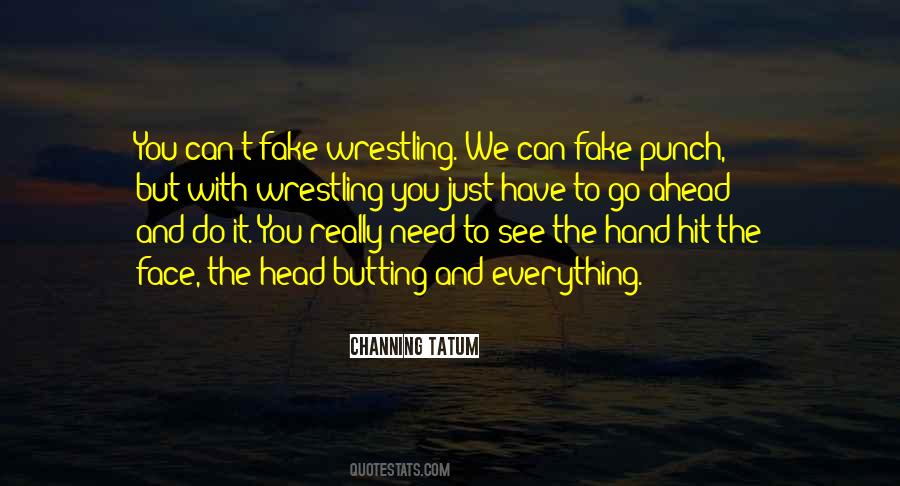 Everything Was Fake Quotes #453286