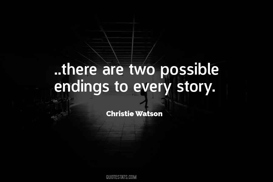 Two Sides Every Story Quotes #333929