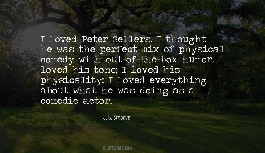 Everything Was Perfect Quotes #888534