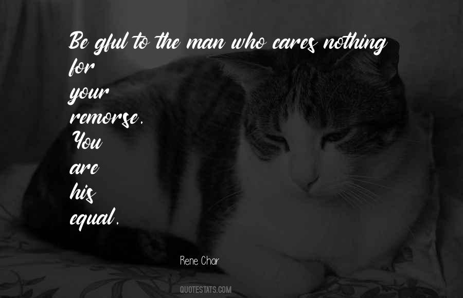 Man Who Cares Quotes #1536171