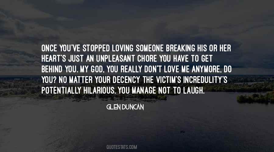 Love Your Laugh Quotes #1183578