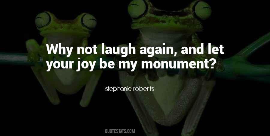 Love Your Laugh Quotes #1450400