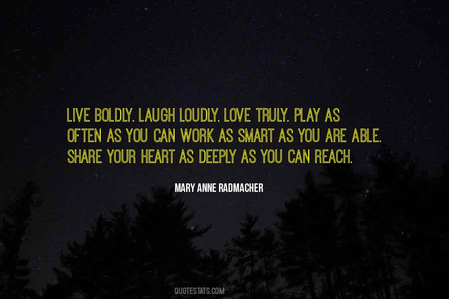 Love Your Laugh Quotes #1620489