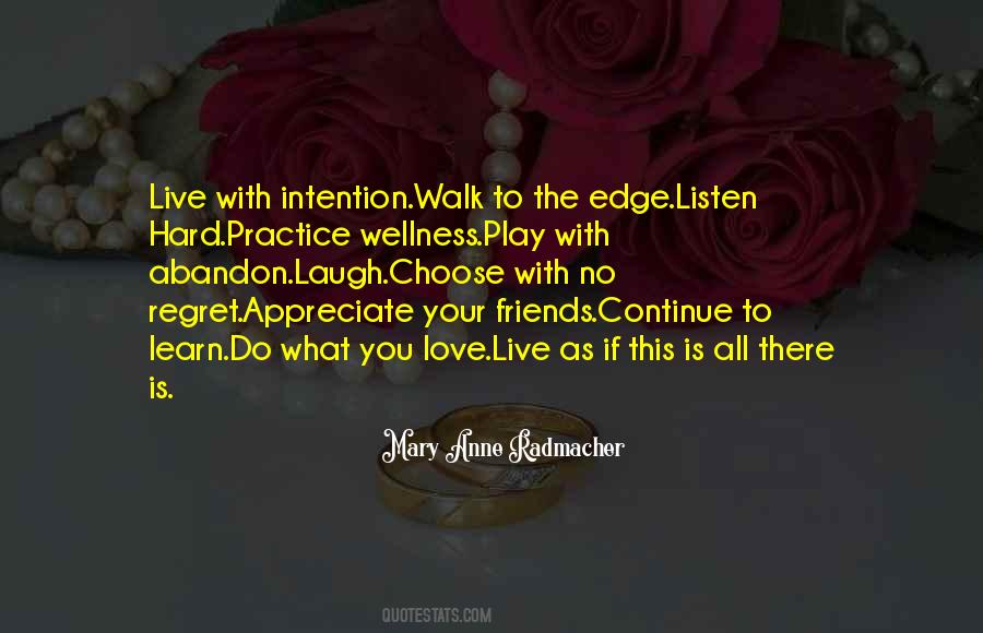 Love Your Laugh Quotes #1654539