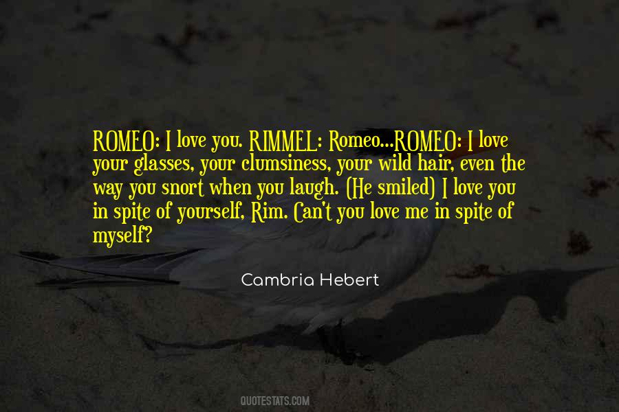 Love Your Laugh Quotes #1808775
