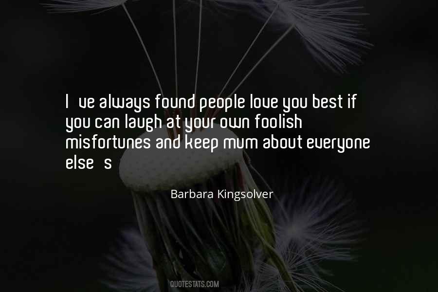 Love Your Laugh Quotes #332152