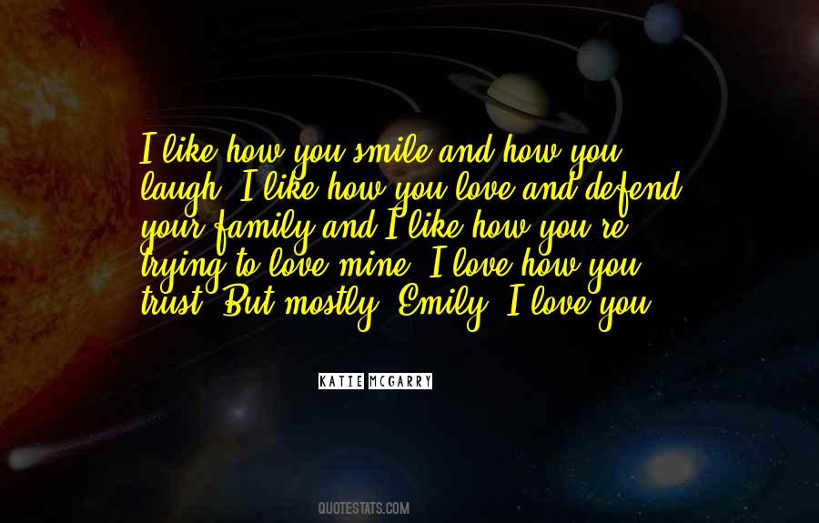 Love Your Laugh Quotes #700155
