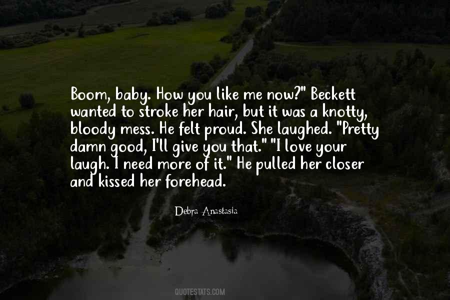 Love Your Laugh Quotes #902074