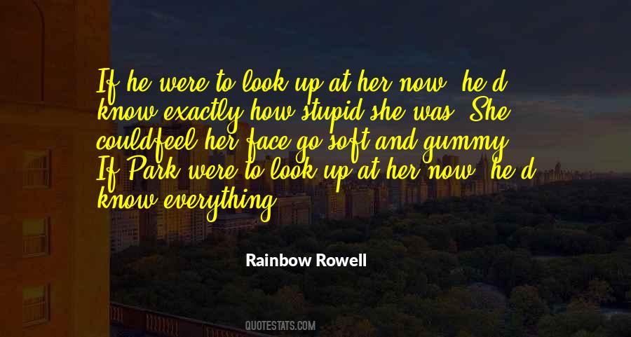 Soft Face Quotes #1490570