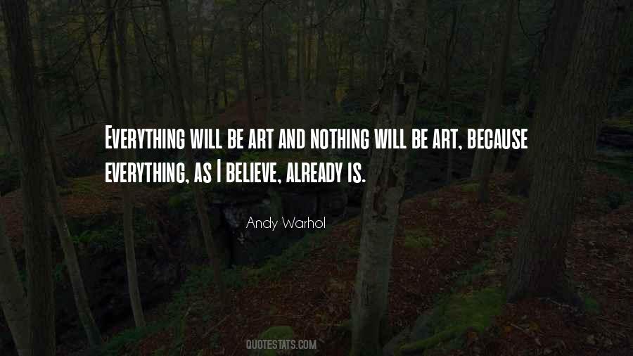 Everything Will Be Quotes #1079454