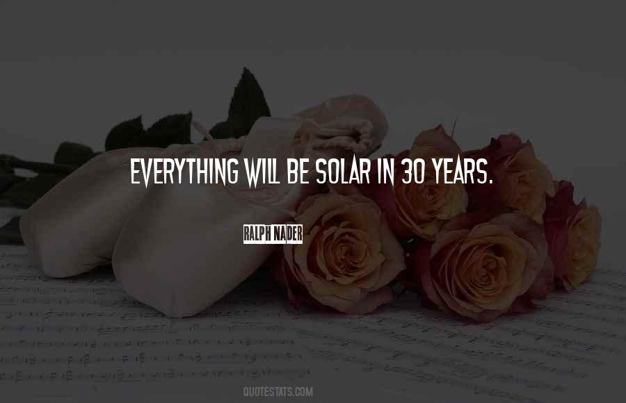 Everything Will Be Quotes #1821426