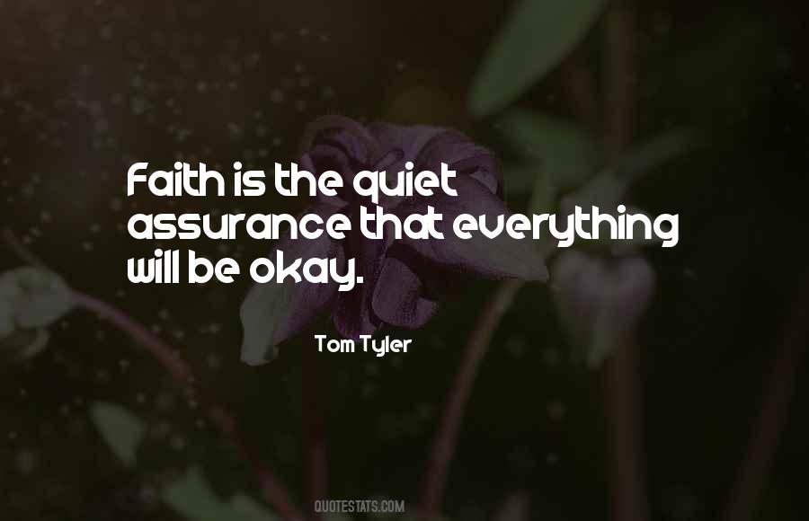 Everything Will Be Quotes #979156