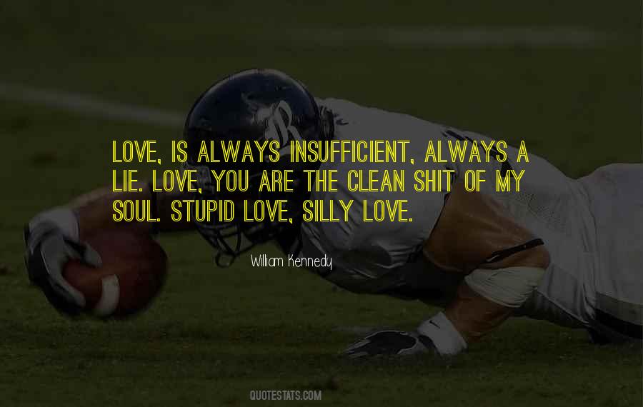 Love Silly Quotes #1523876