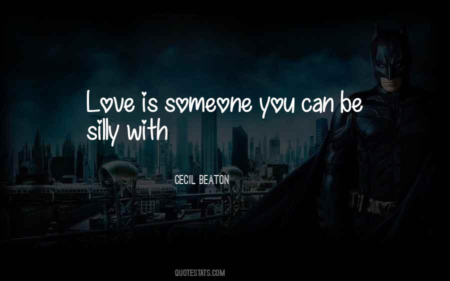 Love Silly Quotes #851073