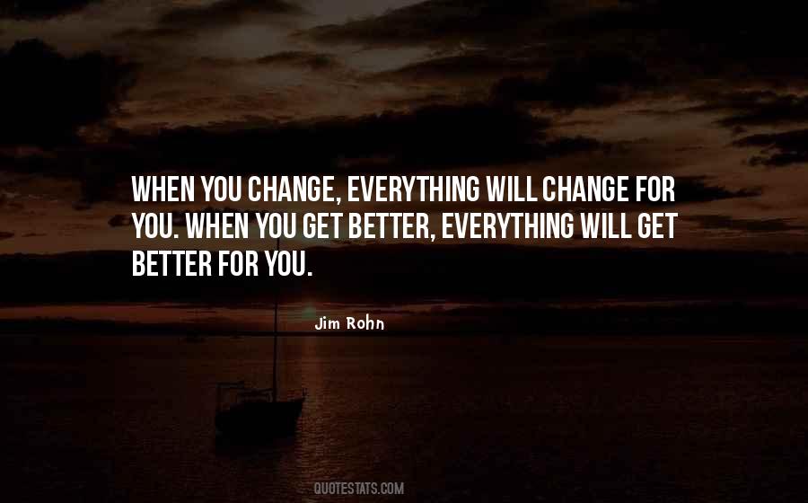 Everything Will Change Quotes #1133593