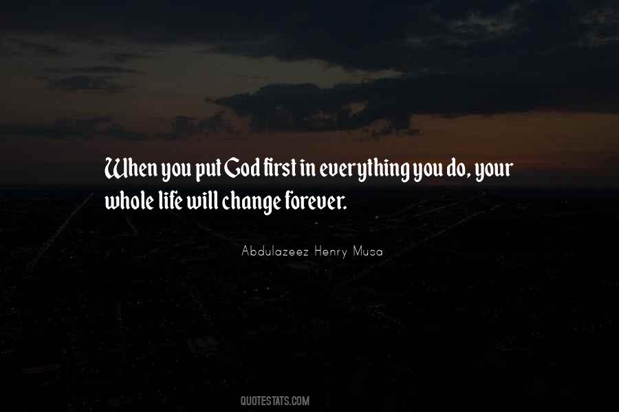 Everything Will Change Quotes #359937