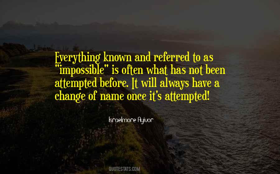 Everything Will Change Quotes #651478