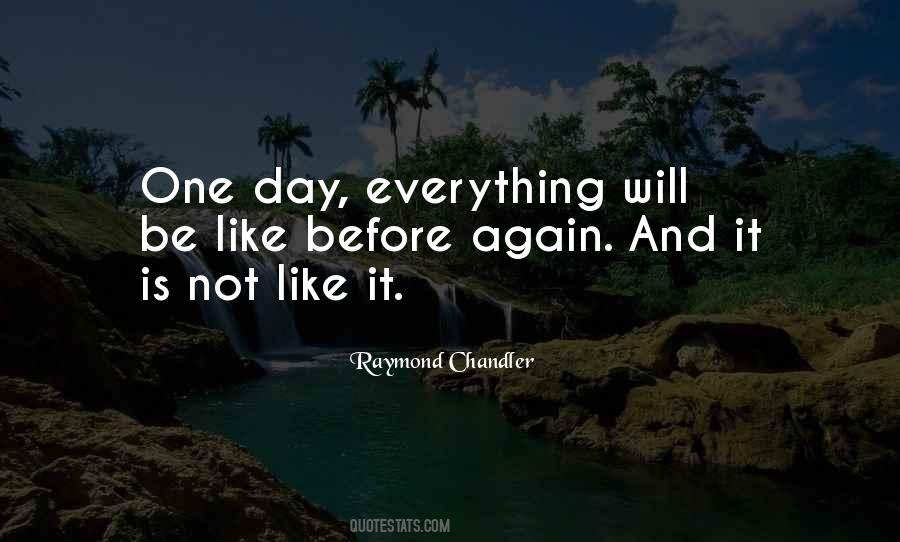 Everything Will Change Quotes #784699