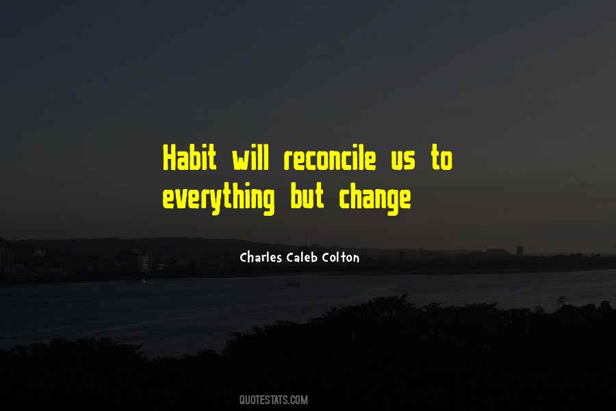 Everything Will Change Quotes #92296