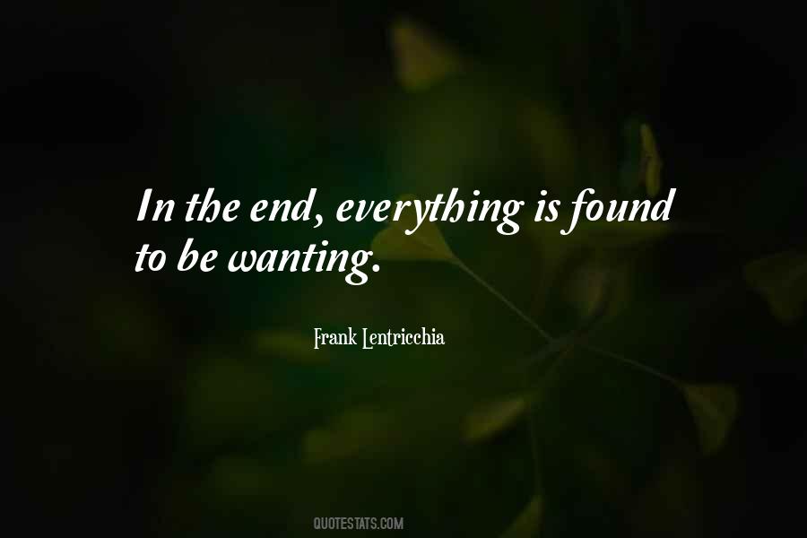 Everything Will Come To An End Quotes #8027