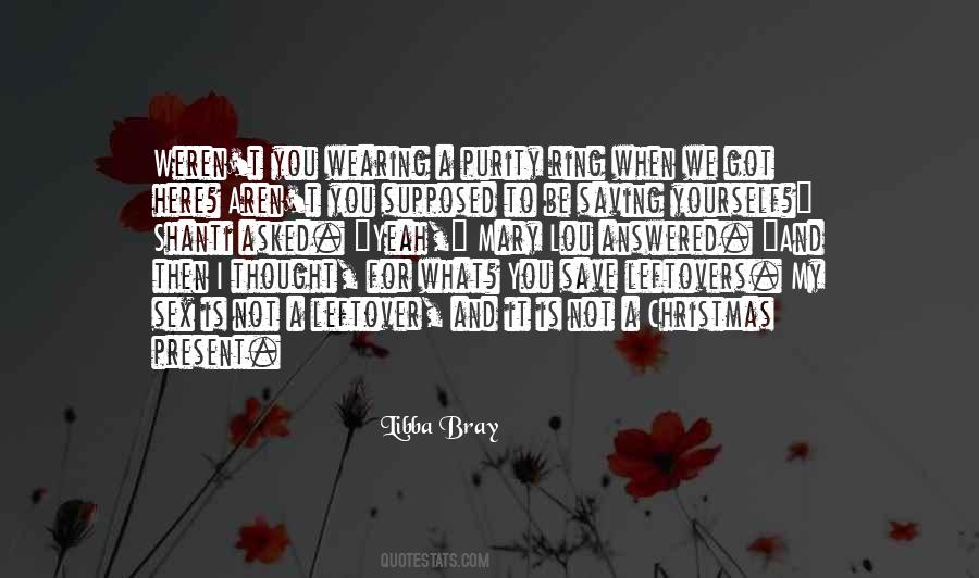 Be My Present Quotes #1751401