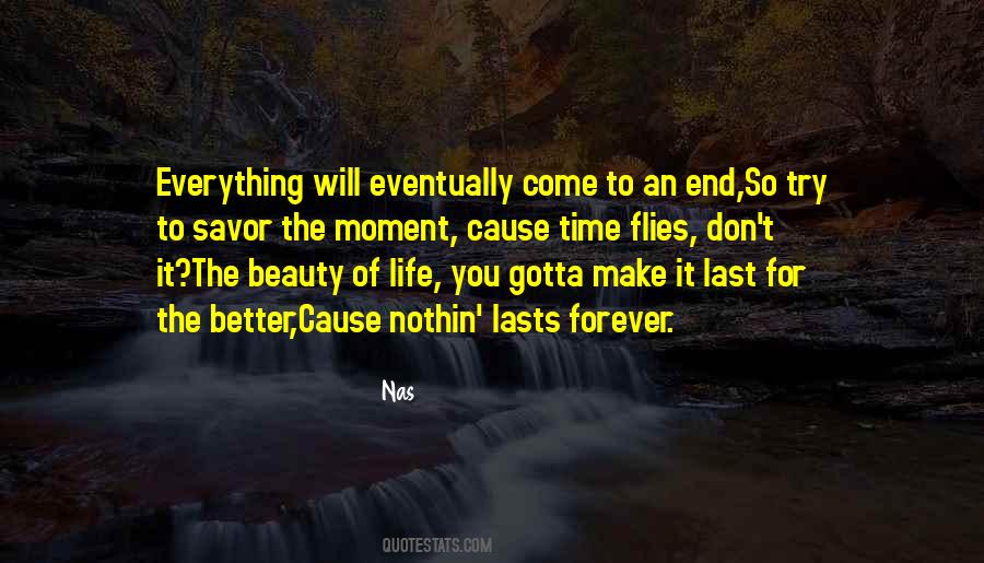 Everything Will End Quotes #1354871