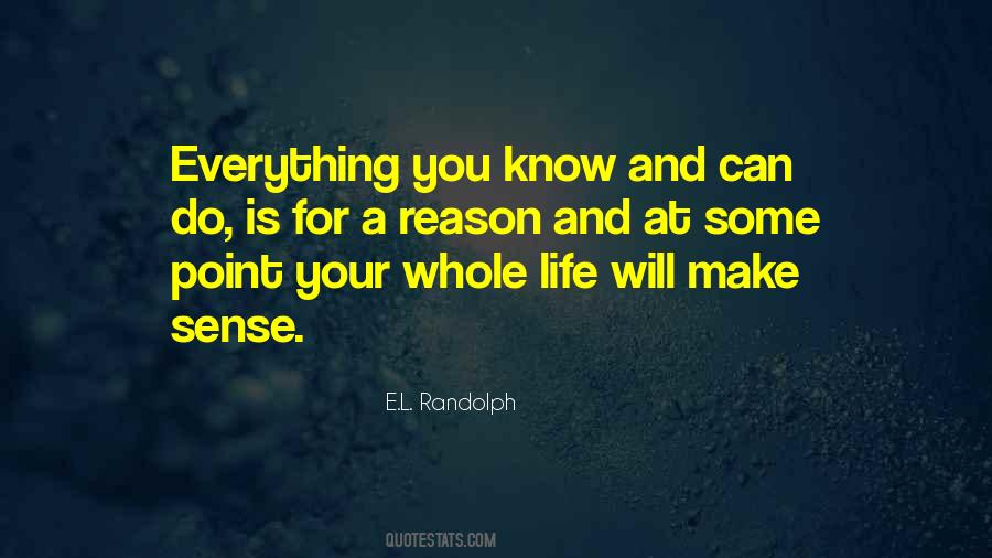 Everything Will Make Sense Quotes #94323