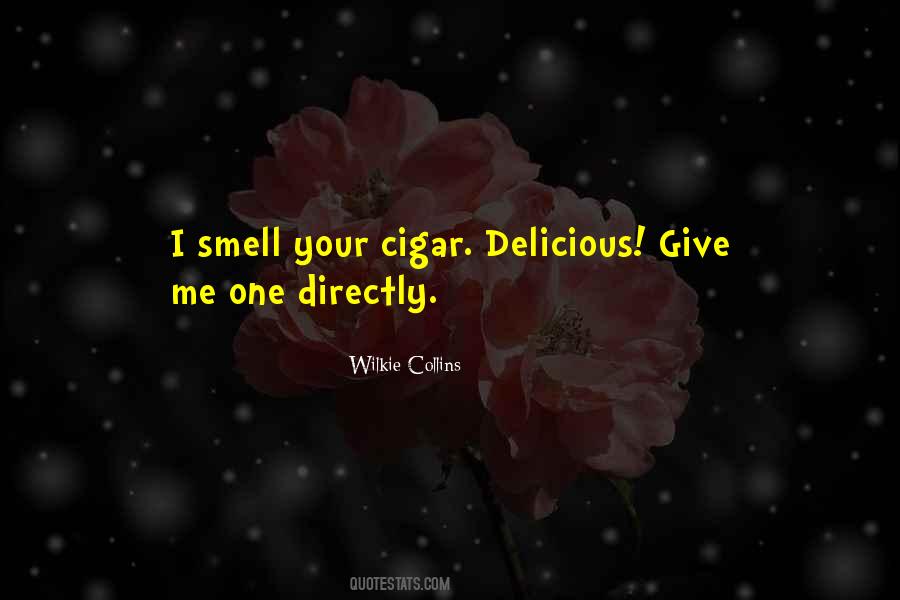 Smell Me Quotes #1035046