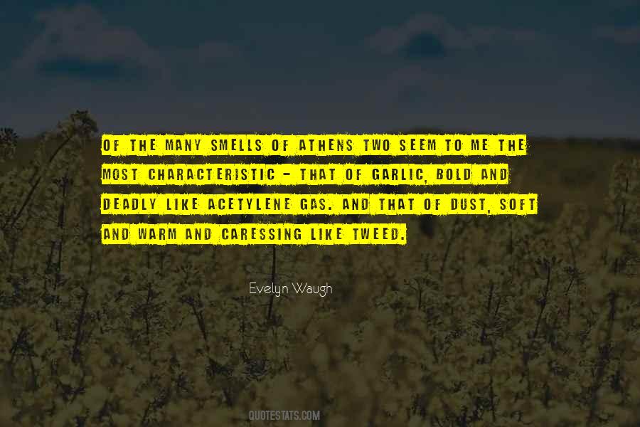 Smell Me Quotes #1109942