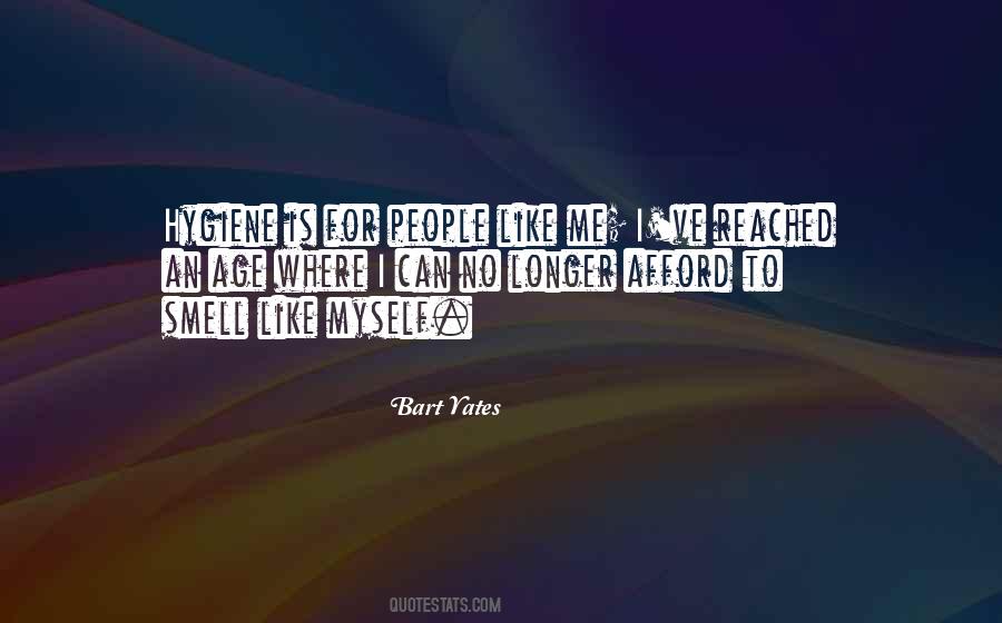 Smell Me Quotes #796323