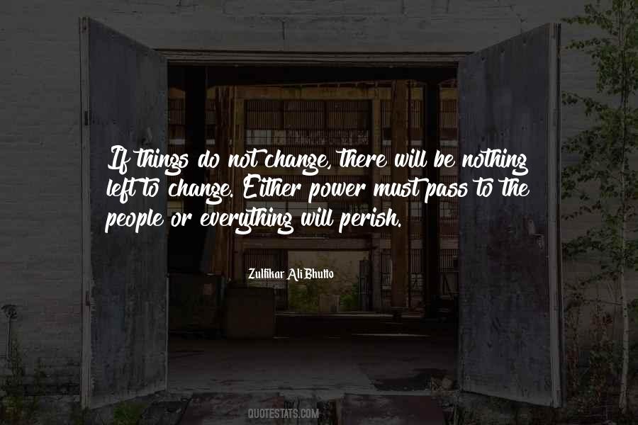 Everything Will Pass Quotes #560260