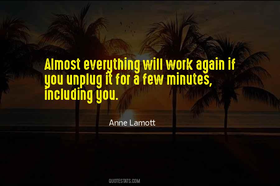 Everything Will Work Itself Out Quotes #49423