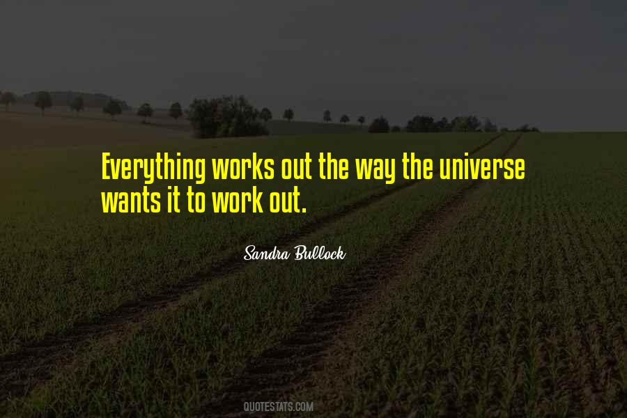 Everything Work Out Quotes #287832