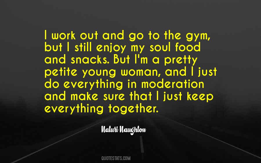 Everything Work Out Quotes #601684