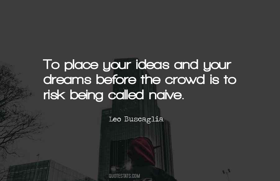 Ideas Dreams Quotes #1517578