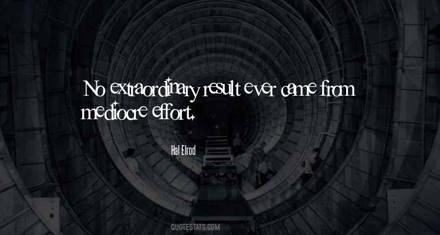 Effort Results Quotes #848693