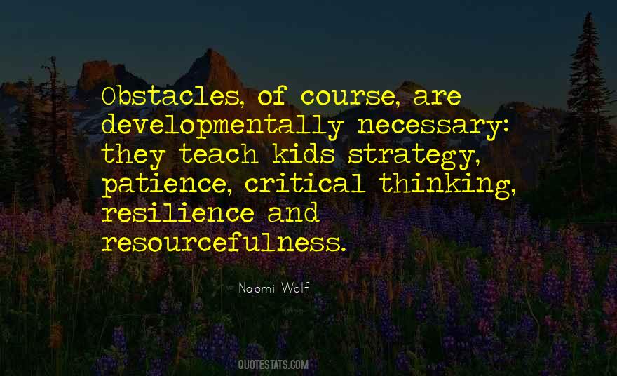 Patience And Resilience Quotes #1431615