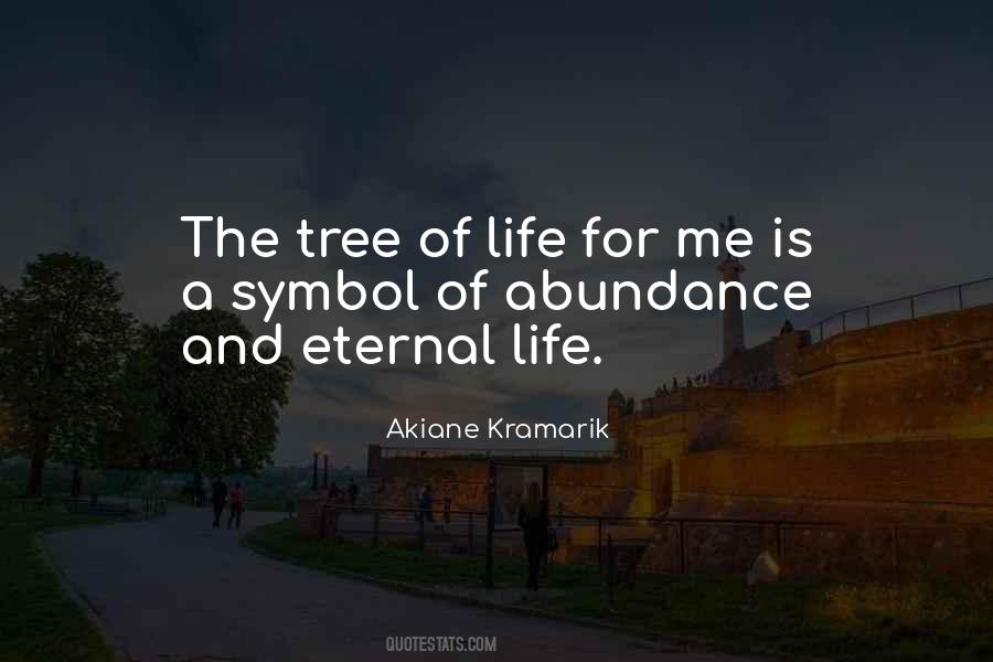 Life Is A Tree Quotes #209276