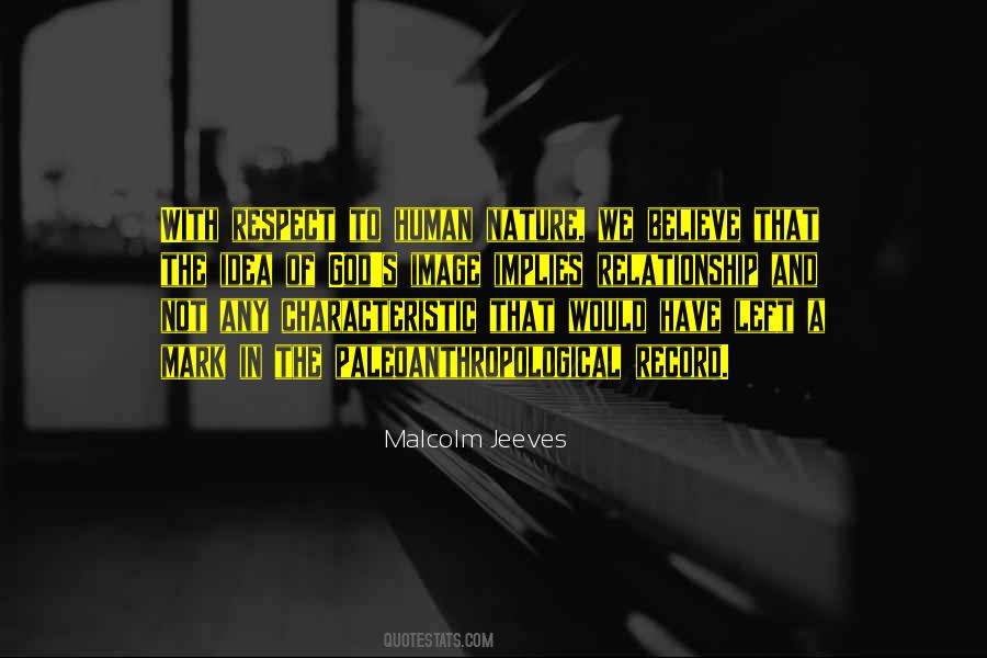 Human Nature Relationship Quotes #1752419